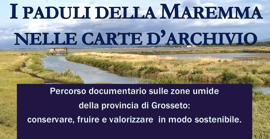 Giornate Europee del Patrimonio. I "paduli" della Maremma nelle carte d'archivio